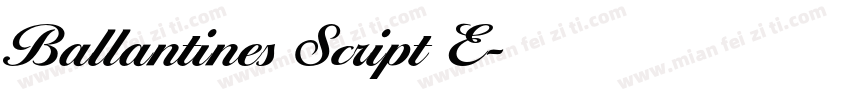 Ballantines Script E字体转换